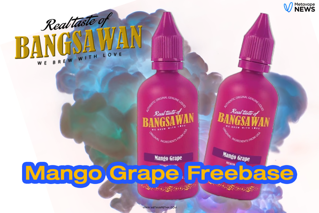 Mango Grape Freebase Bangsawan